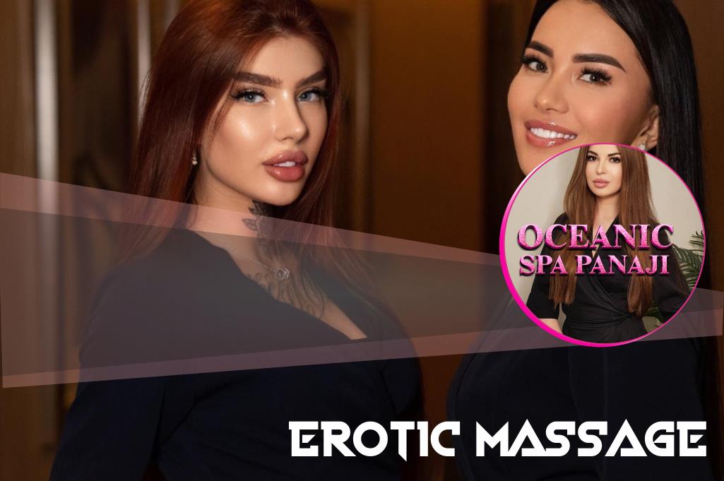 Erotic Massage in Panaji Goa